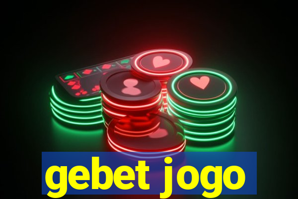 gebet jogo